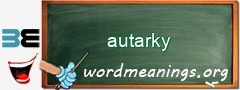 WordMeaning blackboard for autarky